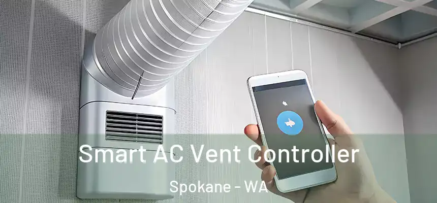 Smart AC Vent Controller Spokane - WA